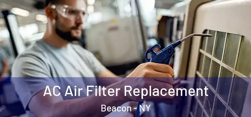  AC Air Filter Replacement Beacon - NY