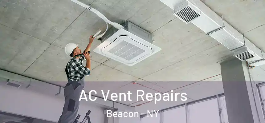 AC Vent Repairs Beacon - NY