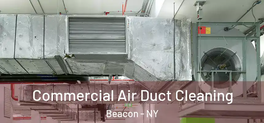  Commercial Air Duct Cleaning Beacon - NY