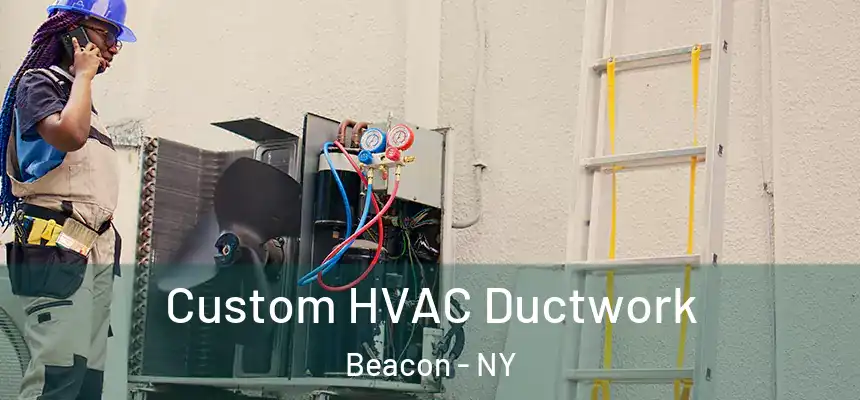  Custom HVAC Ductwork Beacon - NY