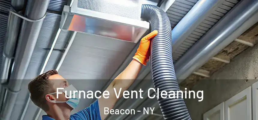  Furnace Vent Cleaning Beacon - NY