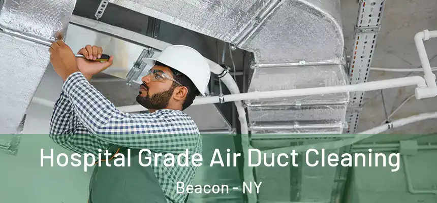  Hospital Grade Air Duct Cleaning Beacon - NY