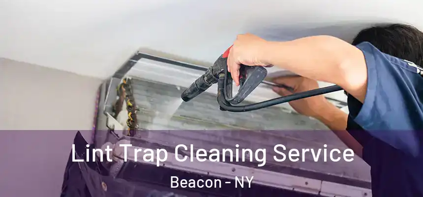  Lint Trap Cleaning Service Beacon - NY