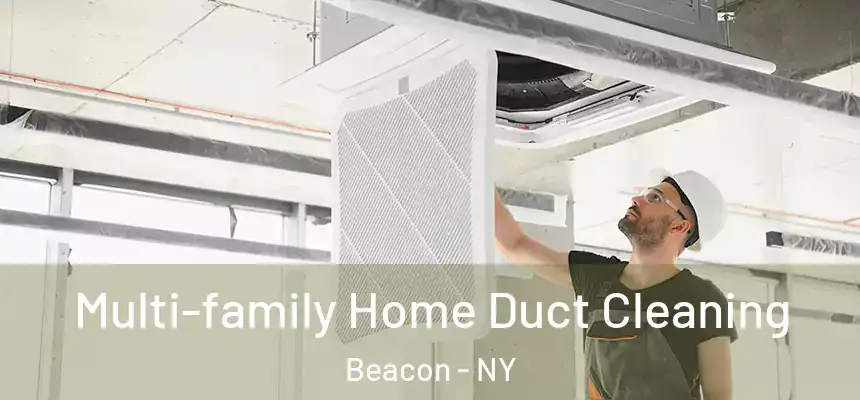  Multi-family Home Duct Cleaning Beacon - NY