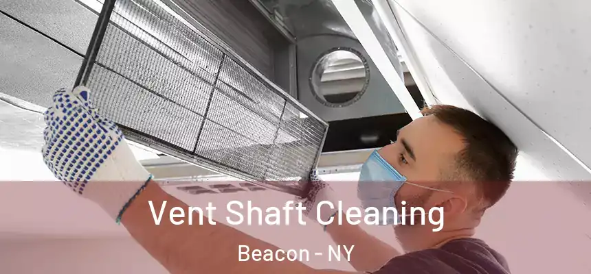  Vent Shaft Cleaning Beacon - NY